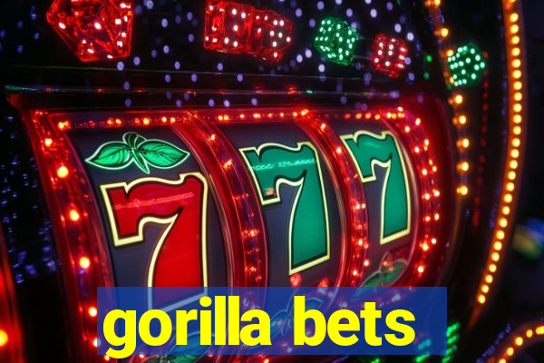 gorilla bets